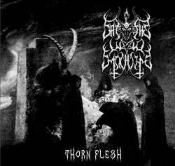 Satan's War Machine : Thorn Flesh